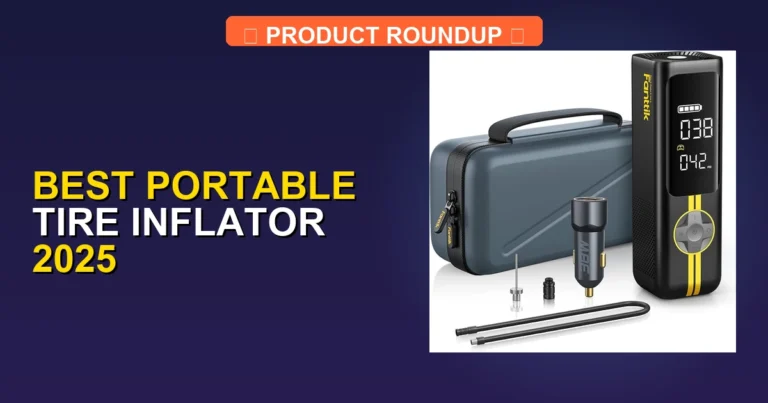 5 Best Portable Tire Inflator 2025 Models: Expert-Tested Quality Picks