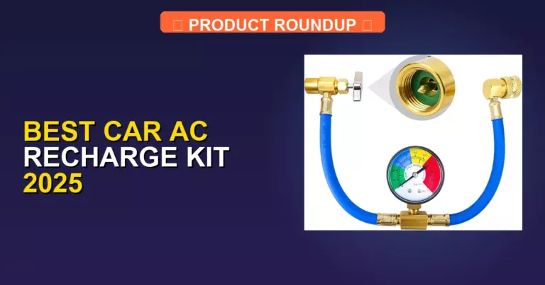 7 Best Car AC Recharge Kits 2025: Expert-Tested for Maximum Cooling
