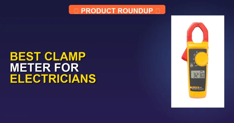 7 Best Clamp Meter for Electricians: Expert Picks for Professional …