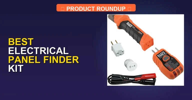 7 Best Electrical Panel Finder Kits for Professional-Grade Accuracy
