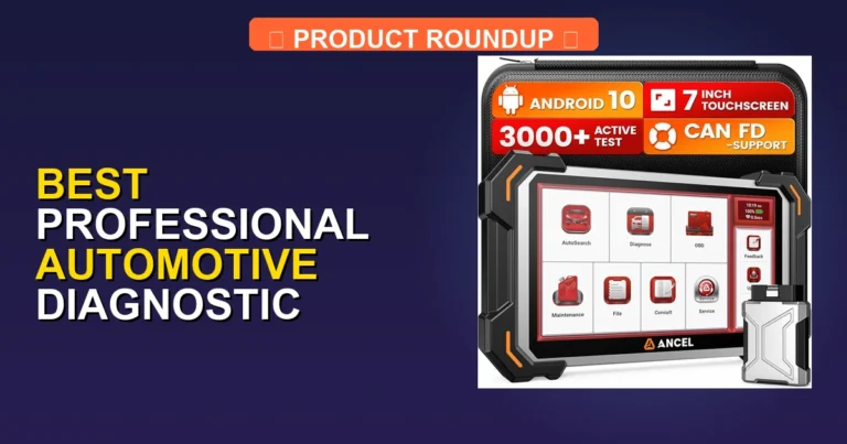 7 Best Professional Automotive Diagnostic Scanners for Expert Mecha…
