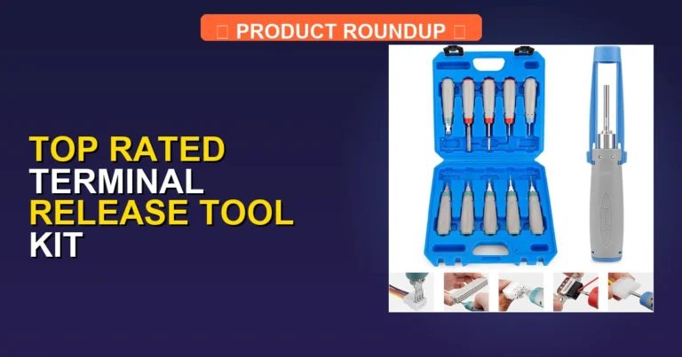 7 Best Top Rated Terminal Release Tool Kits for Professional Results