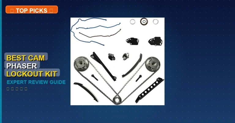 7 Best Best Cam Phaser Lockout Kit For Ford 5.4: Expert Picks 2026