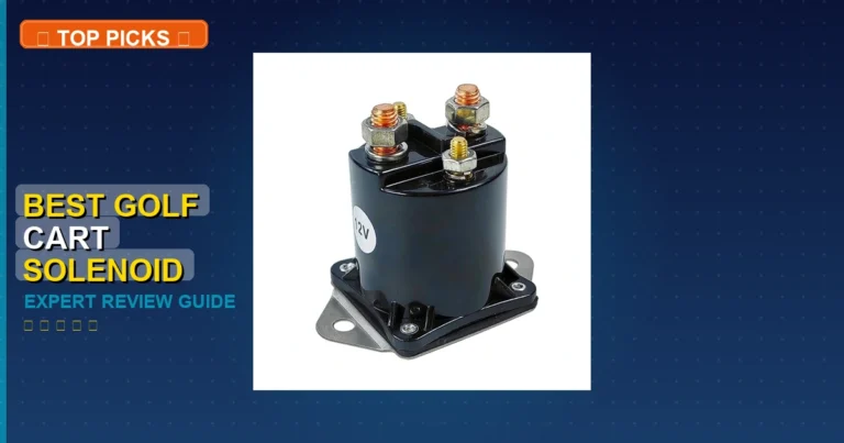7 Best Best Golf Cart Solenoid Replacement: Quality Picks 2026