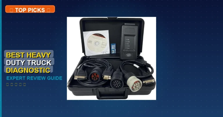 7 Best Best Heavy Duty Truck Diagnostic Tool 2026: Expert Reviewed 2026