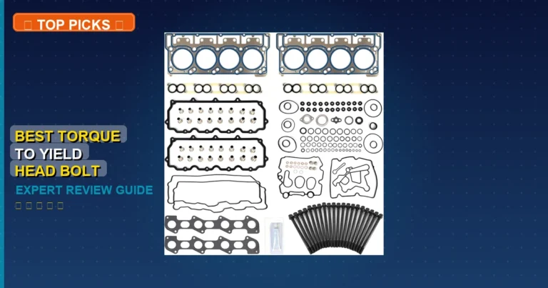 7 Best Best Torque To Yield Head Bolt Kit For 6.0 Powerstroke: Quality Picks 2026